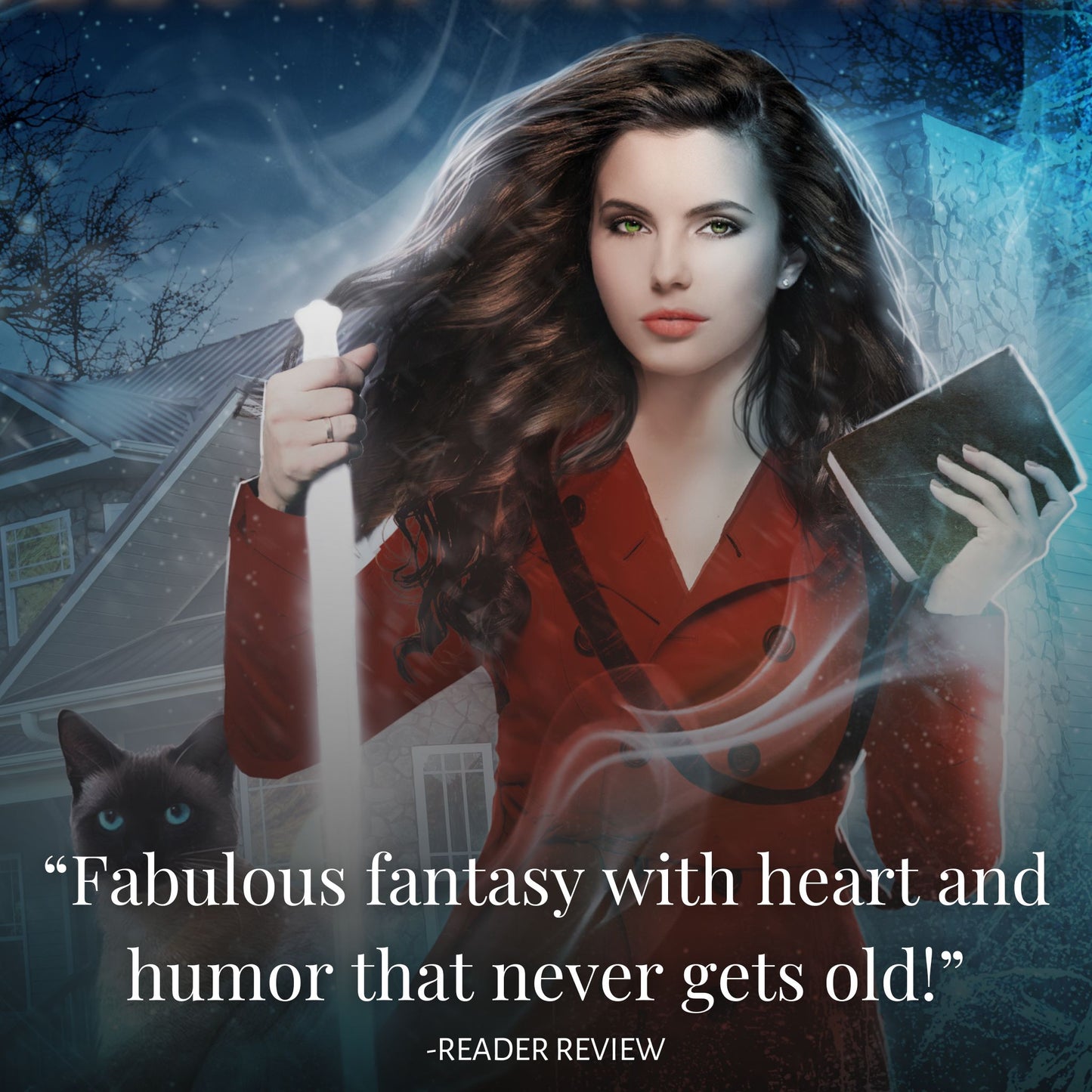 "Fabulous fantasy with heart and humor that never gets old" reader review on cover image