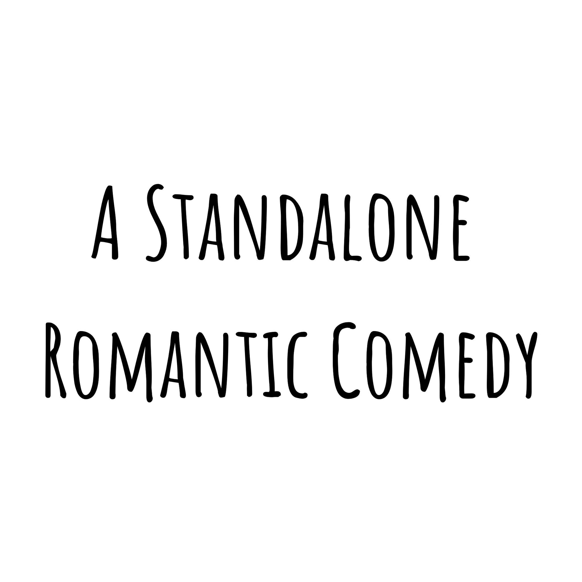 A Standalone Romantic Comedy