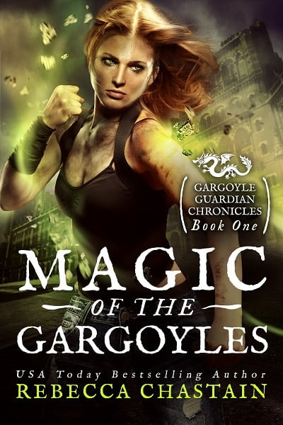 Gargoyle Guardian Chronicles - Rebecca Chastain